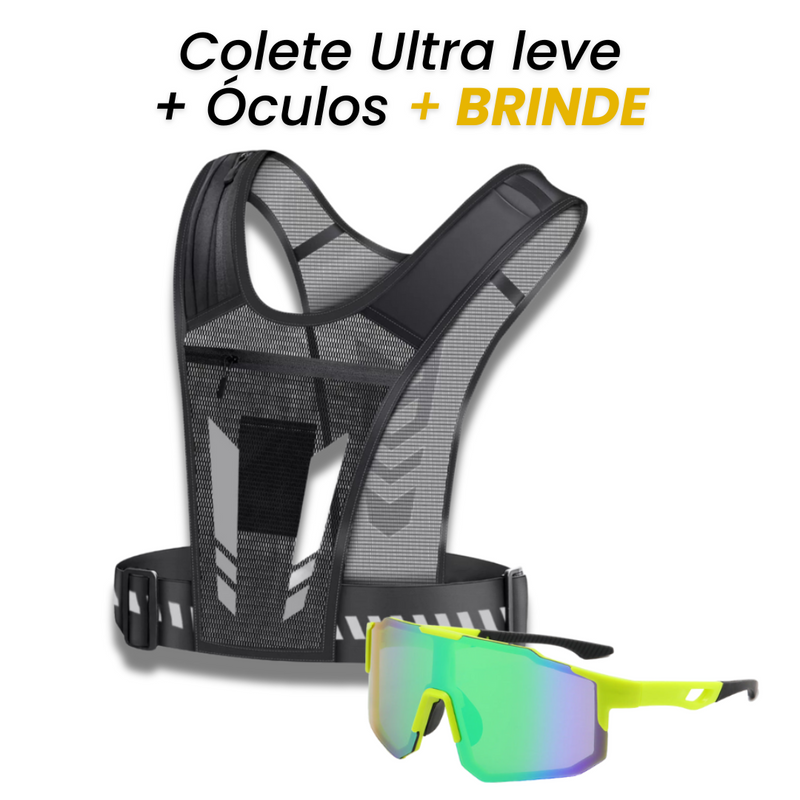 KIT Performance - Colete Ultraleve + Óculos Esportivo UV + Brinde Exclusivo